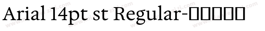 Arial 14pt st Regular字体转换